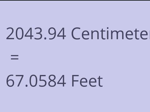 2043.94 CM TO FEET