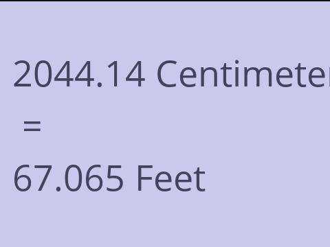 2044.14 CM TO FEET