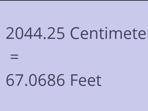 2044.25 CM TO FEET