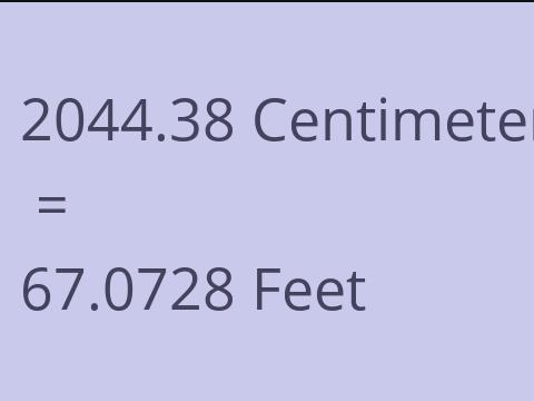 2044.38 CM TO FEET