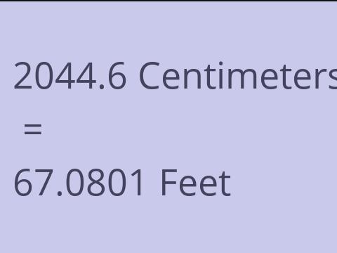 2044.6 CM TO FEET