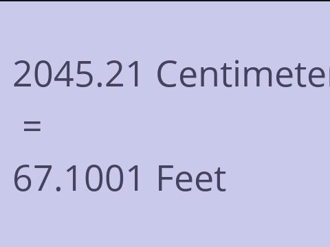 2045.21 CM TO FEET