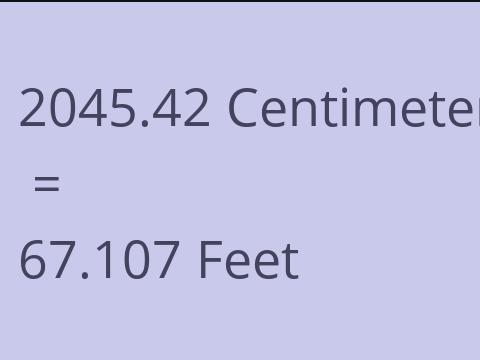 2045.42 CM TO FEET