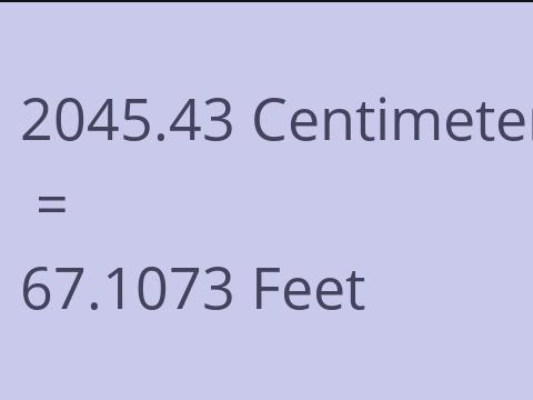 2045.43 CM TO FEET