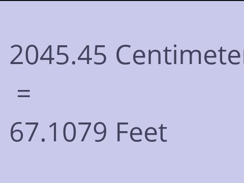 2045.45 CM TO FEET