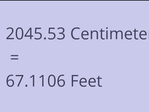 2045.53 CM TO FEET