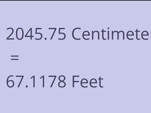 2045.75 CM TO FEET