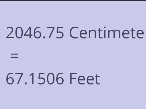 2046.75 CM TO FEET