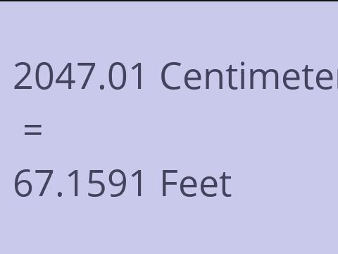 2047.01 CM TO FEET