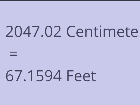 2047.02 CM TO FEET