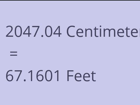 2047.04 CM TO FEET