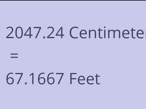 2047.24 CM TO FEET