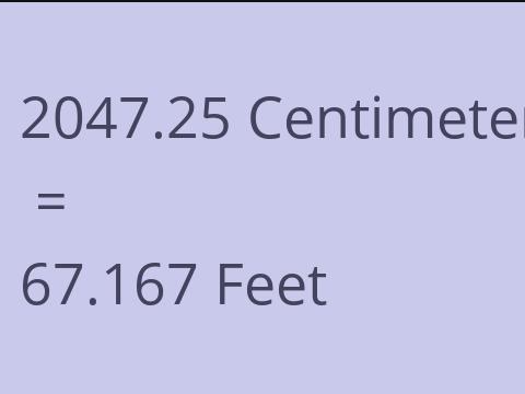 2047.25 CM TO FEET