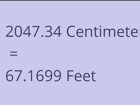 2047.34 CM TO FEET