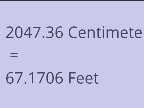 2047.36 CM TO FEET