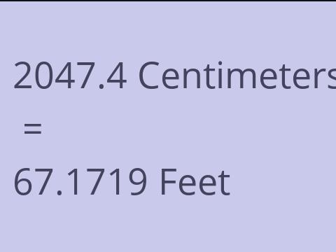 2047.4 CM TO FEET