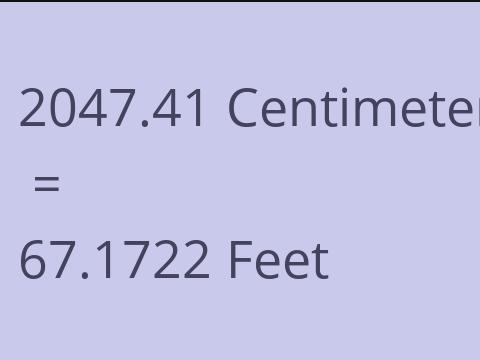 2047.41 CM TO FEET