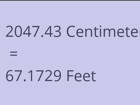 2047.43 CM TO FEET