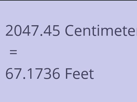 2047.45 CM TO FEET