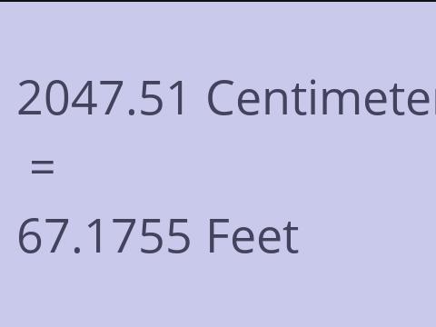 2047.51 CM TO FEET