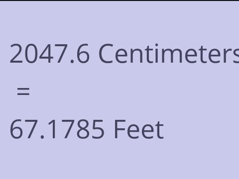 2047.6 CM TO FEET