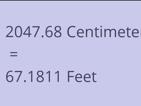 2047.68 CM TO FEET