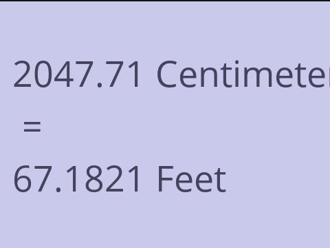 2047.71 CM TO FEET