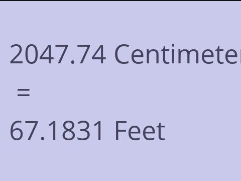 2047.74 CM TO FEET