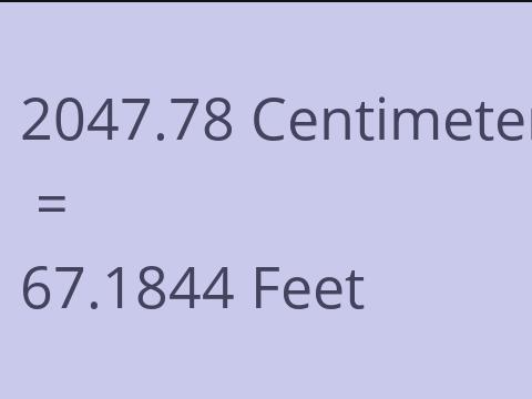 2047.78 CM TO FEET