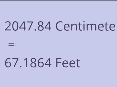 2047.84 CM TO FEET