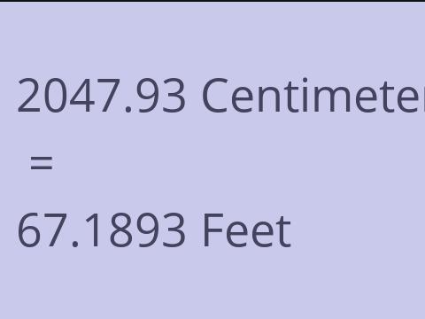 2047.93 CM TO FEET