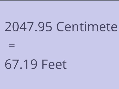 2047.95 CM TO FEET