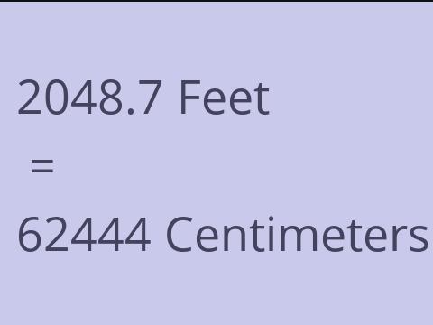 2048.7 FEET TO CM