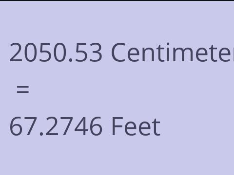 2050.53 CM TO FEET