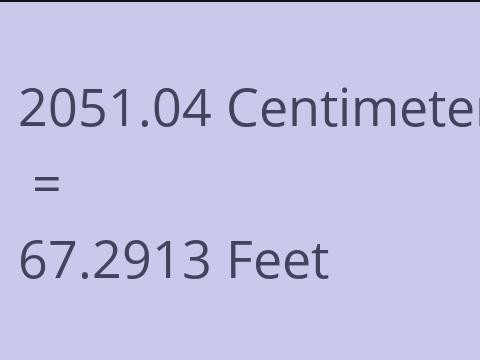 2051.04 CM TO FEET