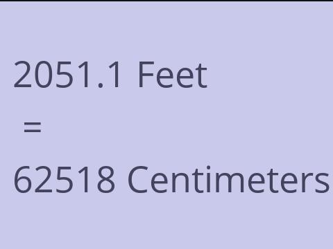 2051.1 FEET TO CM