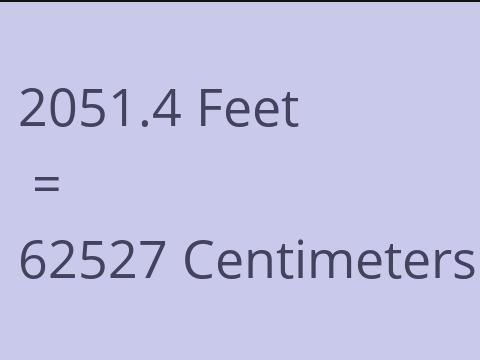 2051.4 FEET TO CM