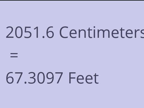 2051.6 CM TO FEET