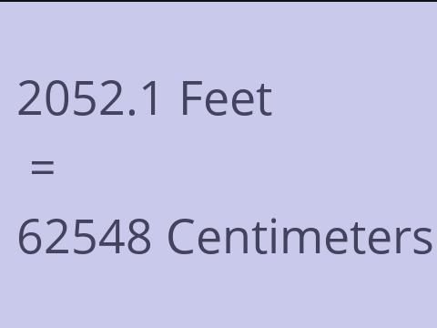 2052.1 FEET TO CM