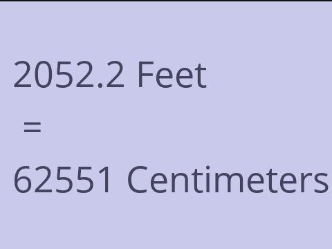 2052.2 FEET TO CM