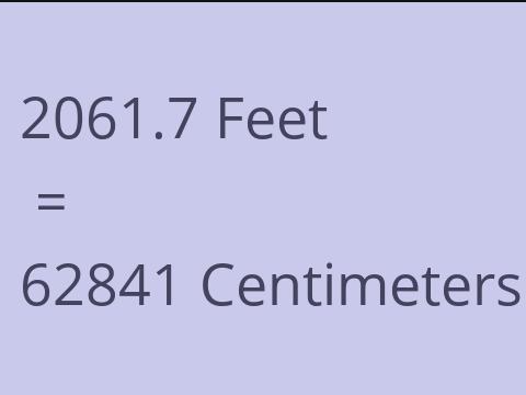 2061.7 FEET TO CM