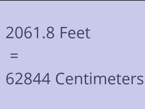 2061.8 FEET TO CM