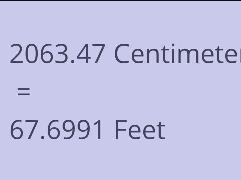 2063.47 CM TO FEET