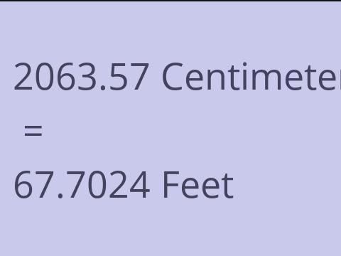2063.57 CM TO FEET