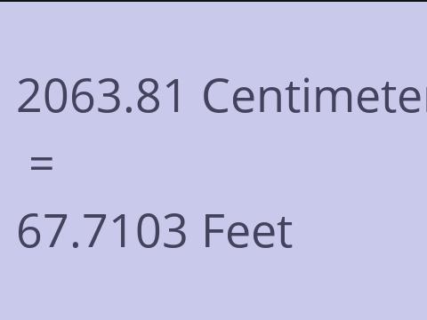 2063.81 CM TO FEET