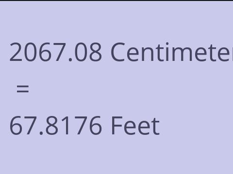2067.08 CM TO FEET