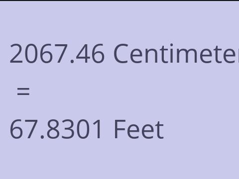 2067.46 CM TO FEET
