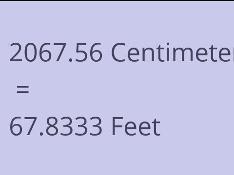 2067.56 CM TO FEET