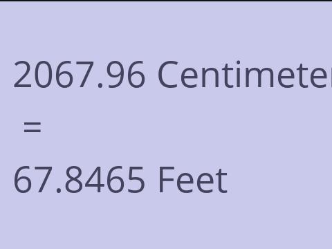 2067.96 CM TO FEET