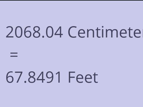 2068.04 CM TO FEET